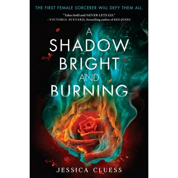 Pre-Owned A Shadow Bright and Burning (Kingdom on Fire, Book One) (Paperback) 0553535935 9780553535938