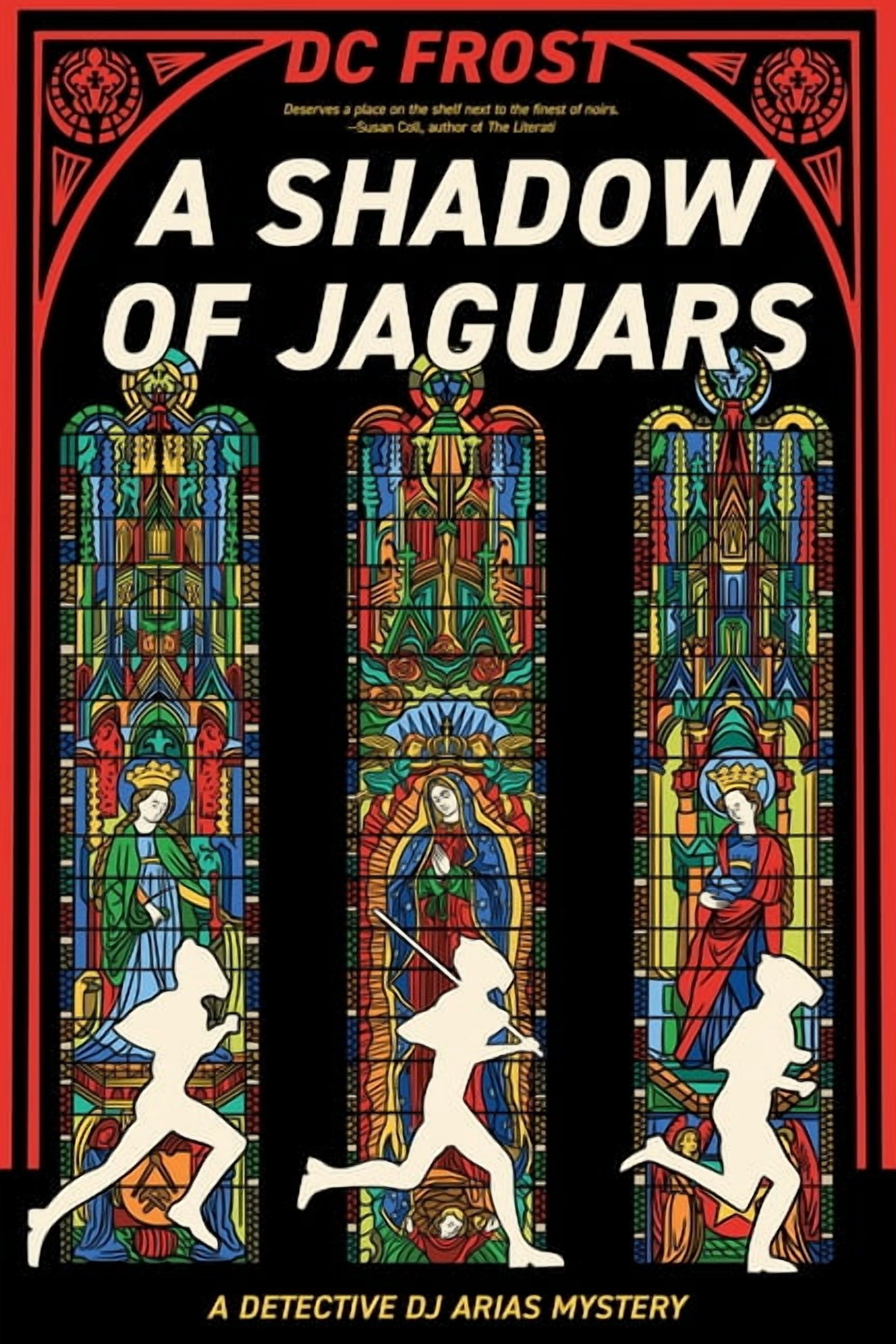 Detective DJ Arias Mystery A Shadow of Jaguars, Book 2, (Hardcover)