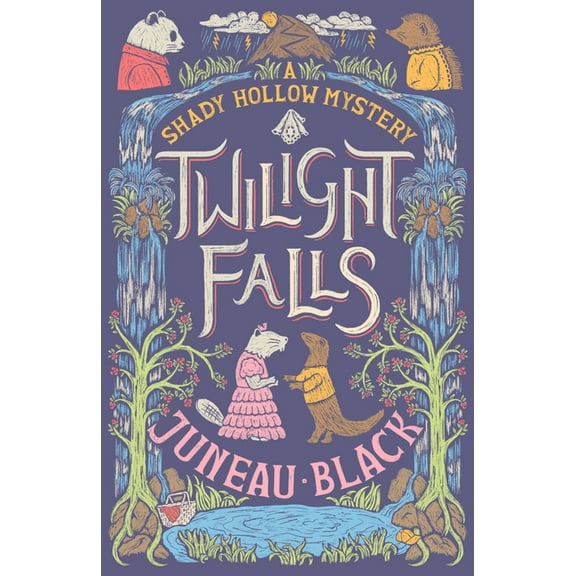 A Shady Hollow Mystery Twilight Falls, (Paperback)
