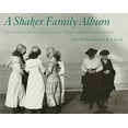 thumbnail image 1 of Pre-Owned A Shaker Family Album: Photographs from the Collection of Canterbury Shaker Village (Paperback) 0874518474 9780874518474, 1 of 1