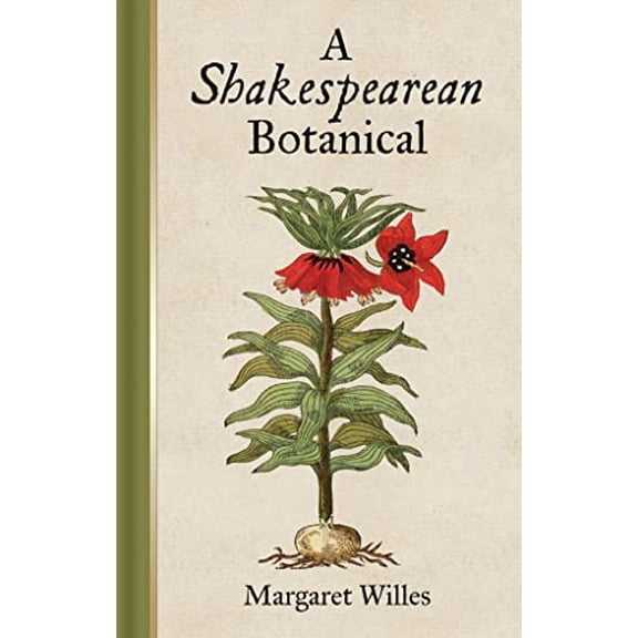 Pre-Owned A Shakespearean Botanical (Hardcover) 1851244379 9781851244379