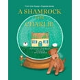thumbnail image 1 of A Shamrock for Charlie, (Paperback), 1 of 1