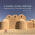 thumbnail image 1 of A Shared Global Heritage: Architectural History, Conservation, and Preservation, (Paperback), 1 of 1