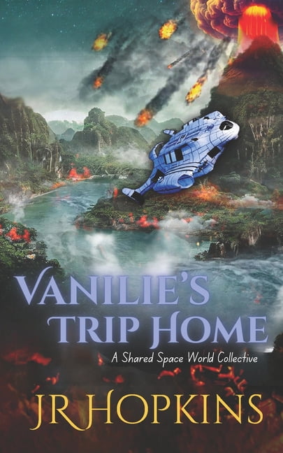 A Shared Space World Collective Vanilie's Trip Home: A Shared Space World Collective, Book 6, (Paperback)
