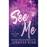 A She's Mine Duet See Me, Book 1, Paperback