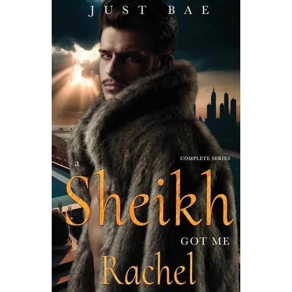 A Sheikh Got Me: Rachel (Complete Series), (Paperback)