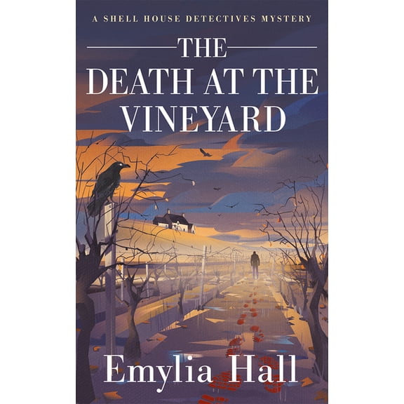 A Shell House Detectives Mystery The Death at the Vineyard, Book 4, (Paperback)