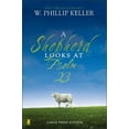 thumbnail image 1 of A Shepherd Looks at Psalm 23, Large Print Edition: Discovering God's Love for You, (Paperback), 1 of 3