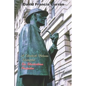 Pre-Owned A Sherlock Holmes Sextuplet: Six Sherlockian Pastiches (Paperback) by David Francis Curran