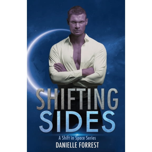 A Shift in Space Shifting Sides, Book 0, (Paperback)