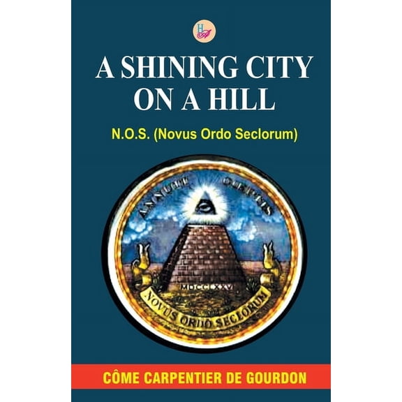 A Shining City on a Hill, (Paperback)