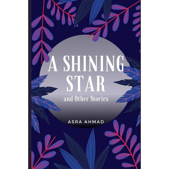 A Shining Star: and Other Stories, (Paperback)