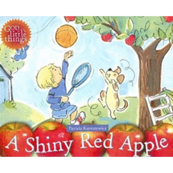 Pre-Owned A Shiny Red Apple (Paperback) 0781441145 9780781441148