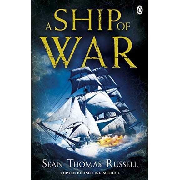 A Ship of War: Charles Hayden Book 3 (Paperback) by Sean Thomas Russell