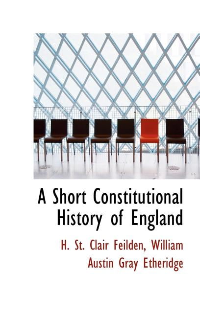 A Short Constitutional History of England Hardcover