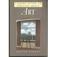 thumbnail image 1 of Pre-Owned A Short Guide to Writing About Art (Short Guide Series) (Paperback) 0673524876 9780673524874, 1 of 1