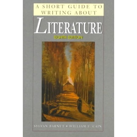 Pre-Owned A Short Guide to Writing About Literature (8th Edition) (Paperback) 0321026500 9780321026507