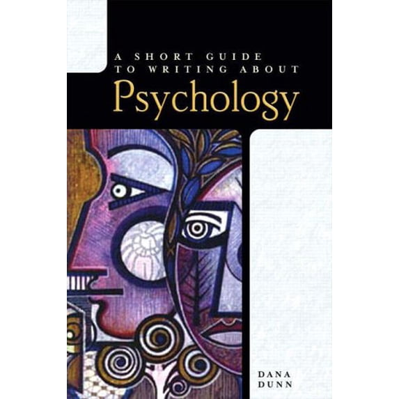 Pre-Owned A Short Guide to Writing about Psychology (Paperback) 0321094247 9780321094247