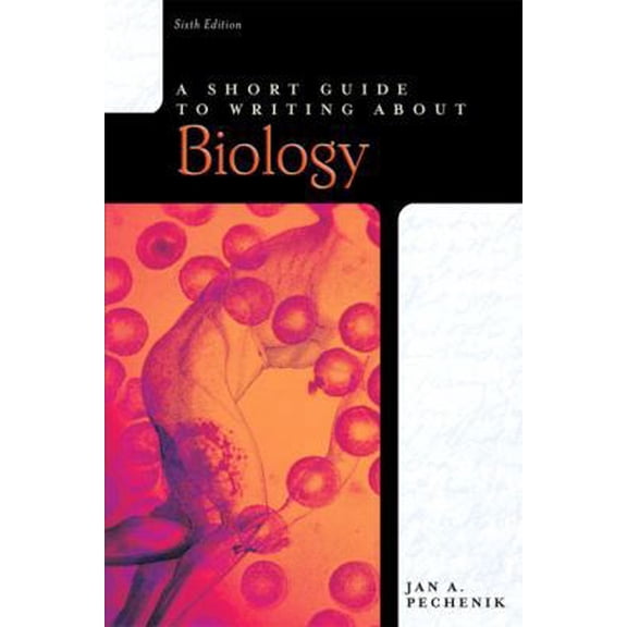 Pre-Owned A Short Guide to Writing About Biology (Short Guides Series) (Paperback) 0321385926 9780321385925