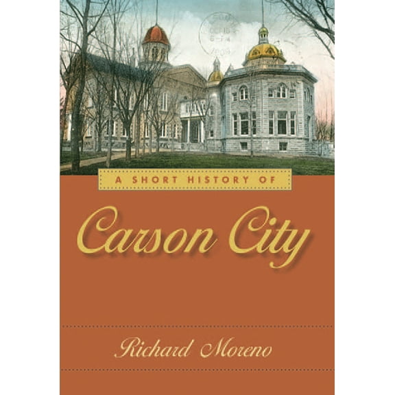 A Short History of Carson City (Paperback)
