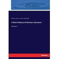thumbnail image 1 of A Short History of German Literature : Volume 2 (Paperback), 1 of 1