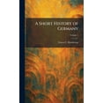 thumbnail image 1 of A Short History of Germany, (Hardcover), 1 of 1