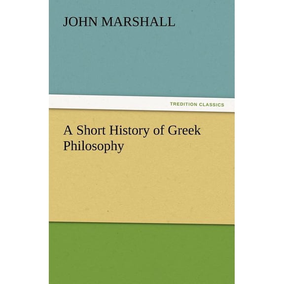 A Short History of Greek Philosophy (Paperback)