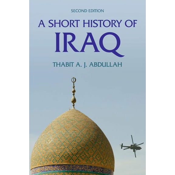 A Short History of Iraq, (Paperback)