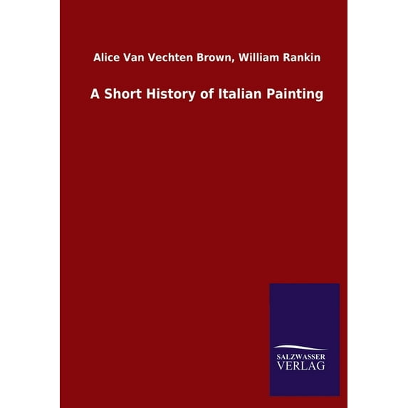 A Short History of Italian Painting (Paperback)