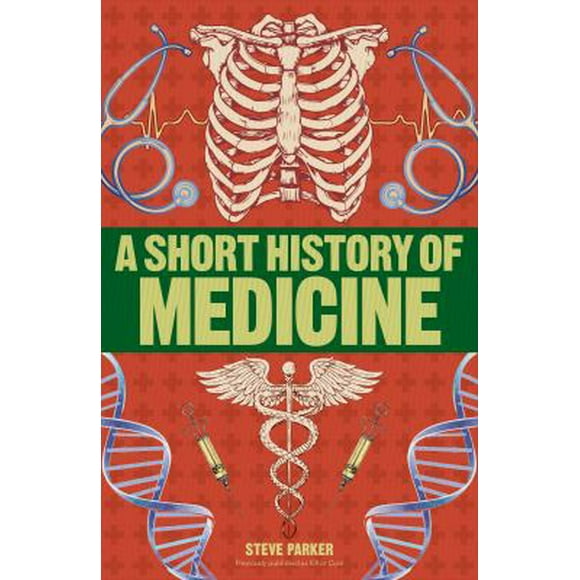 Pre-Owned A Short History of Medicine 9781465484642 /