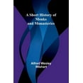 thumbnail image 1 of A Short History of Monks and Monasteries, (Paperback), 1 of 1