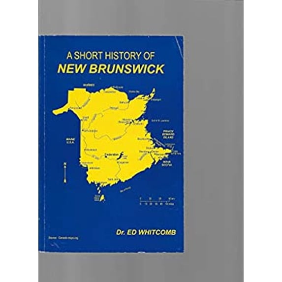Pre-Owned A Short History of New Brunswick (Paperback) 9780986596704