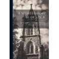 thumbnail image 1 of A Short History of S.P.C.K. (Paperback), 1 of 1