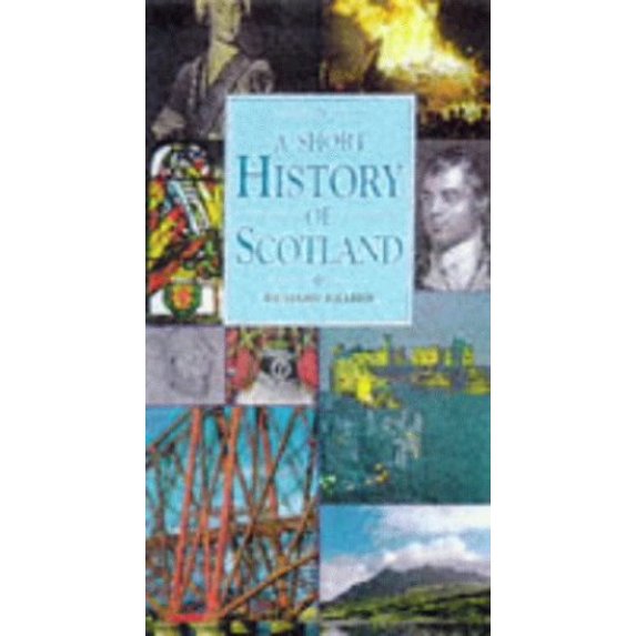 Pre-Owned A Short History of Scotland (Paperback) 0717126455 9780717126453