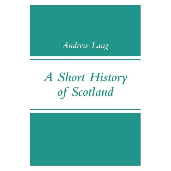A Short History of Scotland, (Paperback)