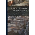 thumbnail image 1 of A Short History of Sociology, (Paperback), 1 of 1