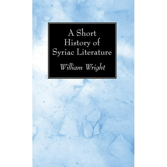 A Short History of Syriac Literature (Paperback)