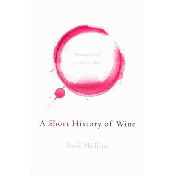 Pre-Owned A Short History of Wine (Paperback) 0060937378 9780060937379