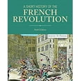 thumbnail image 1 of Pre-Owned A Short History of the French Revolution (6th Edition), 1 of 1