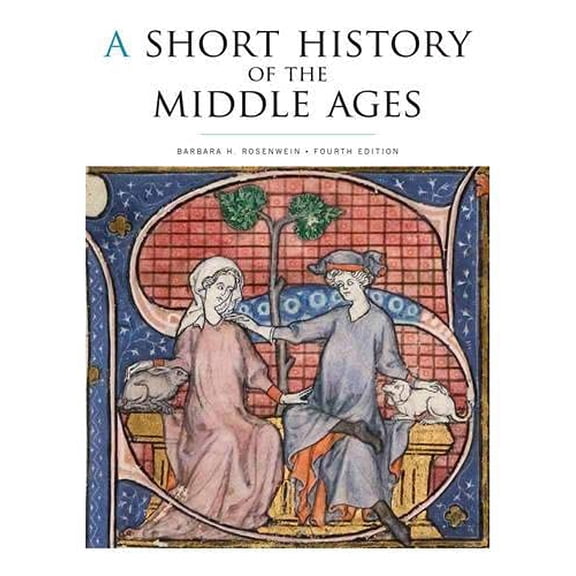 Pre-Owned A Short History of the Middle Ages, Fourth Edition