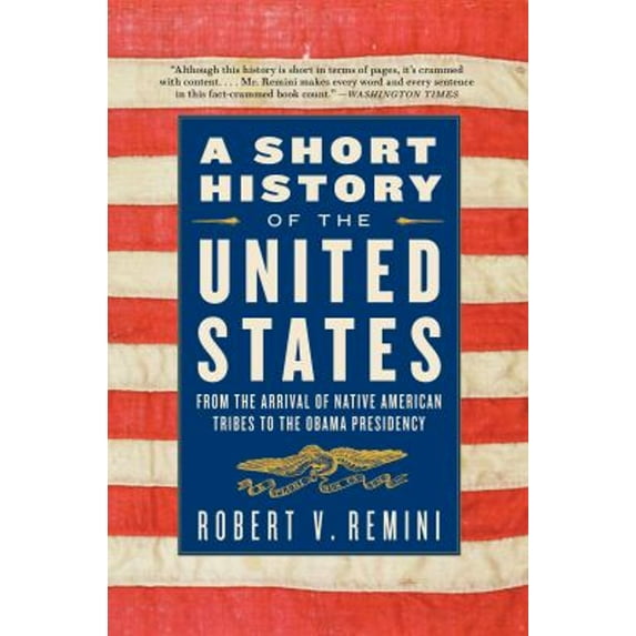 Pre-Owned A Short History of the United States (Paperback) 0060831456 9780060831455