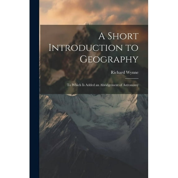 A Short Introduction to Geography (Paperback)