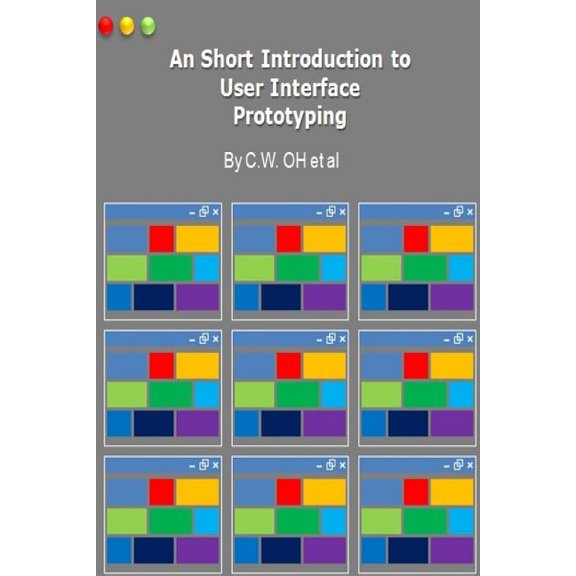 A Short Introduction to User Interface Prototyping (For Software Development Pro (Paperback)