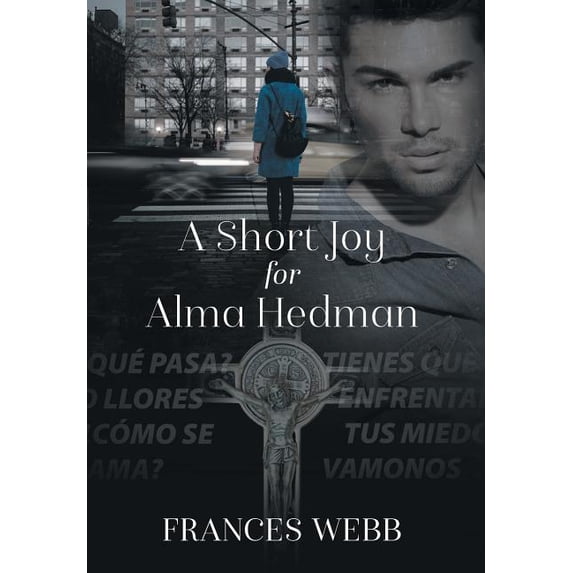 A Short Joy for Alma Hedman, (Hardcover)