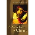 thumbnail image 1 of Pre-Owned A Short Life of Christ (Paperback) 0802818242 9780802818249, 1 of 1