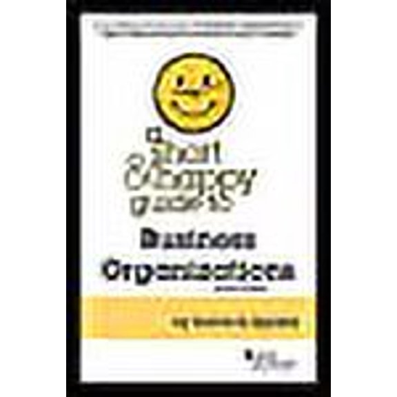 Pre-Owned A Short and Happy Guide to Business Organizations (Short and Happy Guides)