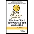 thumbnail image 1 of Pre-Owned A Short and Happy Guide to Effective Client Interviewing and Counseling (Short and Happy Series) Paperback, 1 of 1