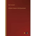 thumbnail image 1 of A Shorter Course in Civil Government (Paperback), 1 of 1