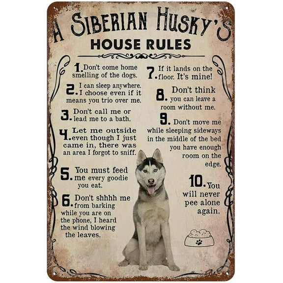 A Siberian Husky's House Rules Tin Signs 12"X8" Aluminum Sign For Bedroom Bar Wall Decor Garage Decor