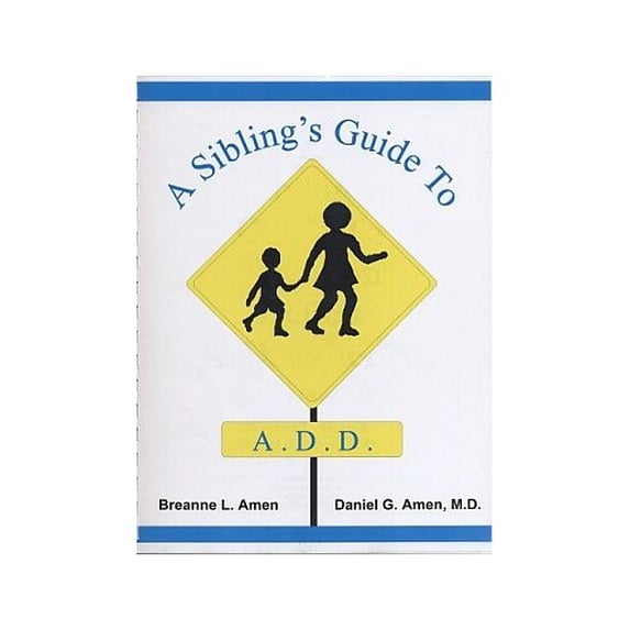 Pre-Owned A Sibling's Guide to A.D.D. Paperback